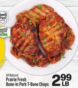 all - Prairie Fresh Bone-In Pork T-Bone Chops