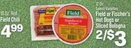 Fischer's - Hot Dogs or Sliced Bologna