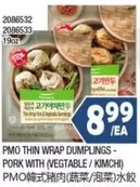 THIN WRAP DUMPLINGS - PORK WITH (VEGTABLE / KIMCHI)