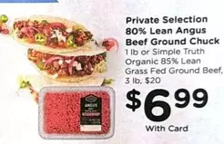 80% Lean Angus Beef Ground Chuck or Simple Truth Organic 85% Lean Grass Fed Ground Beef