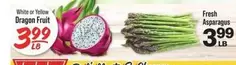 Dragon Fruit or Asparagus