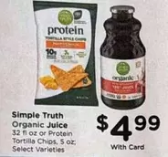 Organic Juice or Protein Tortilla Chips