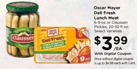 Claussen - Deli Fresh Lunch Meat or  Pickles