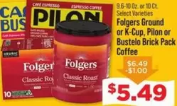 Folgers - Ground or K-Cup, Pilon or Bustelo Brick Pack Coffee