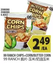 RANCH CHIPS=CORN/BUTTER CORN