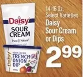 Daisy - Sour Cream or Dips