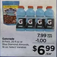 Gatorade -  8-Pack, 20 fl oz or Blue Diamond Almonds, 16 oz