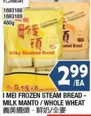 Frozen - FROZEN STEAM BREAD - MILK MANTO / WHOLE WHEAT