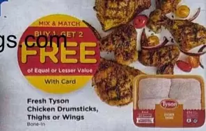Tyson - Chicken Drumsticks, Thighs or Wings