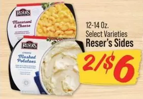 Reser's - Macaroni & Cheese or Creamy Mashed Potatoes