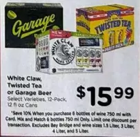 White Claw, Twisted Tea or Garage Beer
