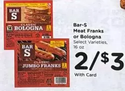 Bar-S - Meat Franks or Bologna