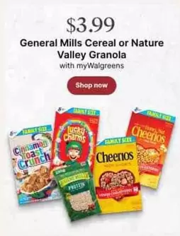 Cheerios - General Mills Cereal or Nature Valley Granola