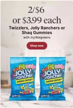 Jolly Rancher - Twizzlers, s or Shaq Gummies