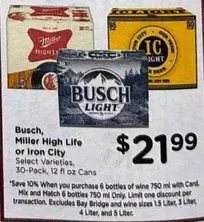Miller - Busch,  High Life or Iron City
