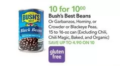 bush's best - Best Beans Or Garbanzos, Hominy, Or Crowder or Blackeye Peas