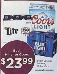 Coors - Bud, Miller or