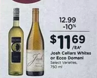 Ecco Domani - Josh Cellars Whites or  Select Varieties