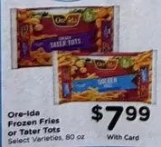 Ore-Ida - Frozen Fries or Tater Tots