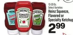 Heinz - Squeeze, Flavored or Specialty Ketchup