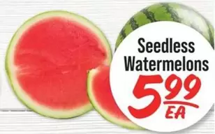 Seedless Watermelons