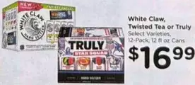 White Claw, Twisted Tea or Truly Select Varieties