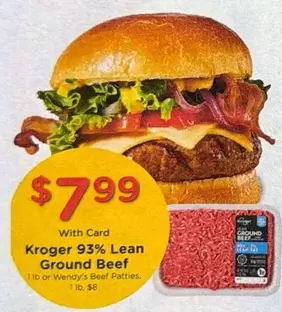 93% Lean Ground Beef or Wendy's Beef Patties
