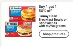 Jimmy Dean - Breakfast Bowls or Sandwiches