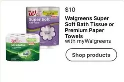 Super Soft Bath Tissue or Premium Paper Towels