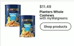 Planters - Whole Cashews with myWalgreens
