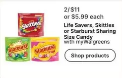 Skittles - Life Savers,  or Starburst Sharing Size Candy