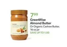 Almond Butter Or Organic Cashew Butter