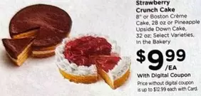 Strawberry Crunch Cake, Boston Crème Cake, Pineapple Upside Down Cake