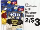 Act II - Microwave Popcorn