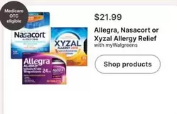Nasacort - Allegra,  or Xyzal Allergy Relief