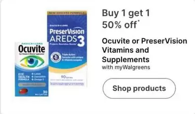 Ocuvite -  or PreserVision Vitamins and Supplements