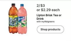 Lipton - Brisk Tea or Drink