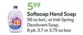 Softsoap -  Hand Soap or Irish Spring Deodorant Soap