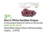 Red or White Seedless Grapes