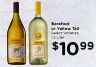 Barefoot or Yellow Tail