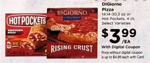 DiGiorno - Pizza or Hot Pockets