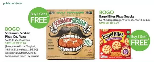 Bagel Bites -  Pizza Snacks; Screamin' Sicilian Pizza Co. Pizza