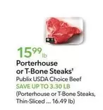 Porterhouse -  or T-Bone Steaks