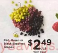 Red, Green or Black Seedless Grapes