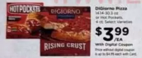 DiGiorno - Pizza or Hot Pockets