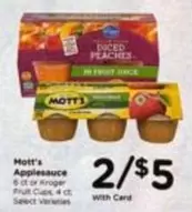 Mott's - Applesauce 6 ct or Kroger Fruit Cups, 4 ct