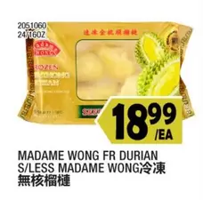 MADAME WONG FR DURIAN S/LESS MADAME WONG