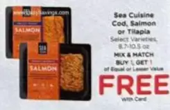 Sea Cuisine - Cod, Salmon or Tilapia