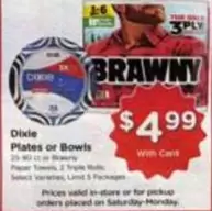 Brawny - Dixie Plates or Bowls
