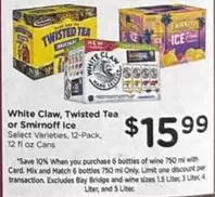 Smirnoff - White Claw, Twisted Tea or Ice